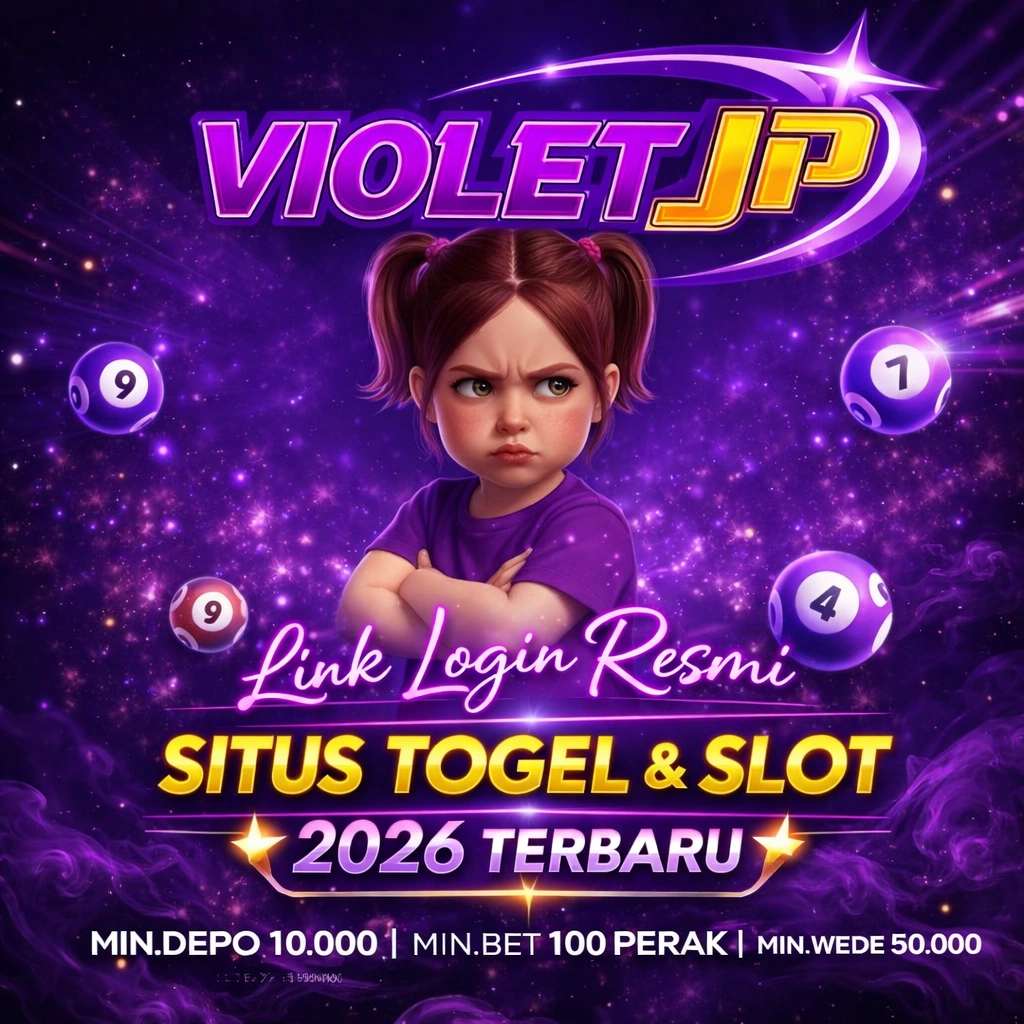 Link Login Resmi VIOLETJP Situs Togel & Slot Terbaru 2026